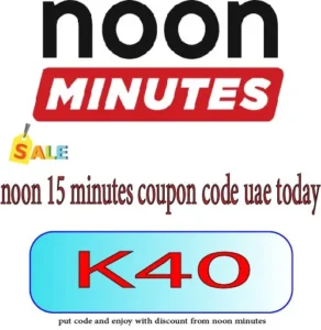 noon 15 minutes coupon code uae today