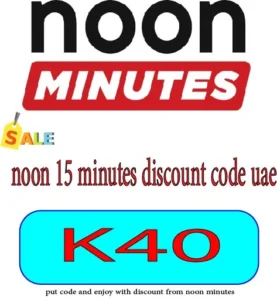 noon 15 minutes discount code uae